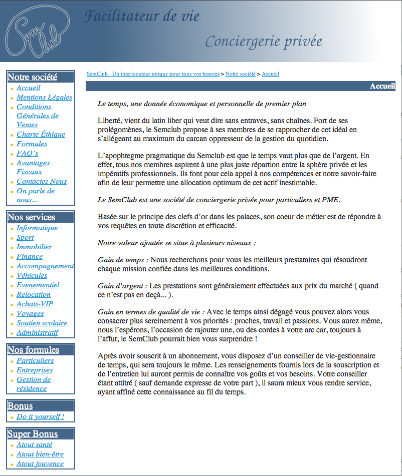 Semclub est un concierge généraliste grand public.